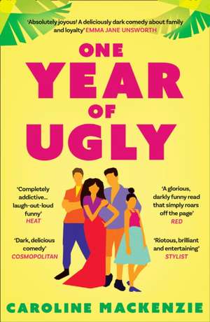 Mackenzie, C: One Year of Ugly de Caroline Mackenzie