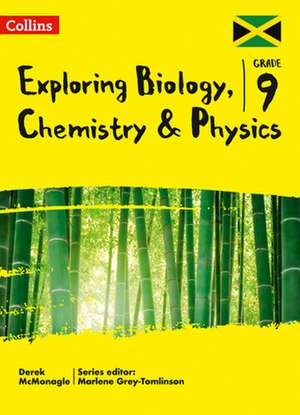 Exploring Biology, Chemistry and Physics de Derek Mcmonagle