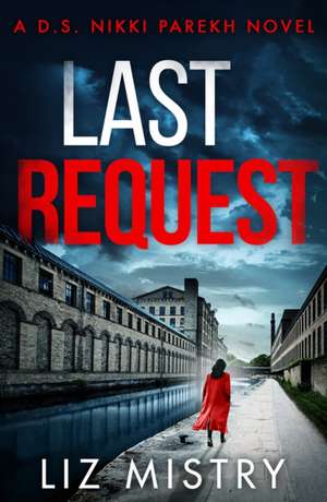 Last Request de Liz Mistry