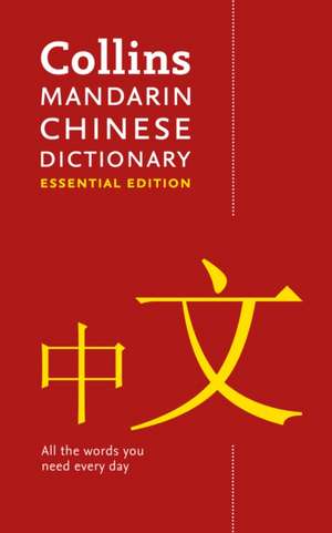 Mandarin Chinese Essential Dictionary de Collins Dictionaries