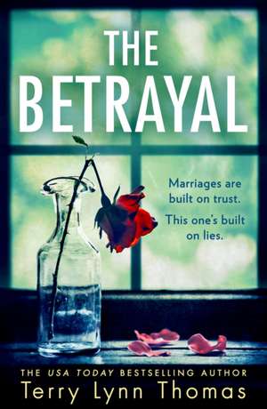 The Betrayal de Terry Lynn Thomas