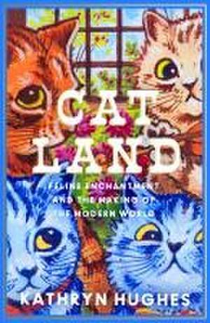 Catland de Kathryn Hughes