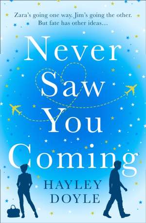 Never Saw You Coming de Hayley Doyle