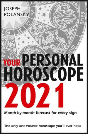 Polansky, J: Your Personal Horoscope 2021 de Joseph Polansky