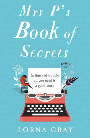 Mrs P's Book of Secrets de Lorna Gray