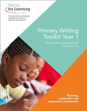 Primary Writing Year 1 de Herts for Learning