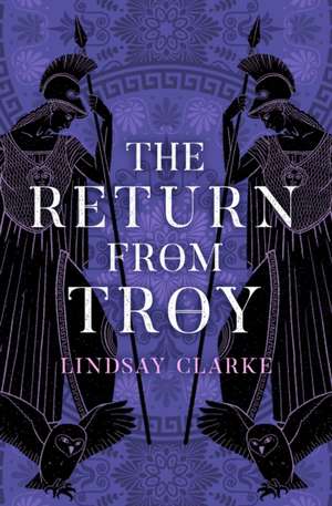 The Return from Troy de Lindsay Clarke