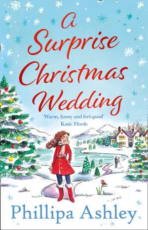 A Surprise Christmas Wedding de Phillipa Ashley