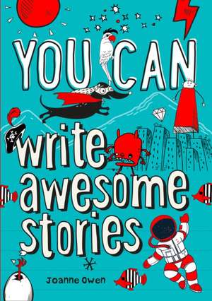 YOU CAN write awesome stories de Collins Kids