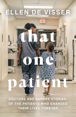 That One Patient de Ellen de Visser