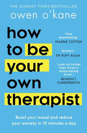 How to Be Your Own Therapist de Owen O'Kane