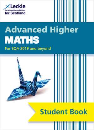 Student Book for Sqa Exams - Advanced Higher Maths Student Book (Second Edition) de Craig Lowther