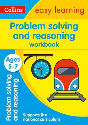 Problem Solving and Reasoning Workbook Ages 5-7 de Collins Easy Learning