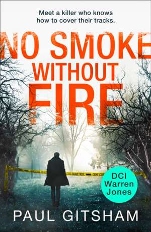 No Smoke Without Fire de Paul Gitsham