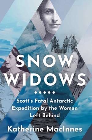 Snow Widows de Katherine MacInnes