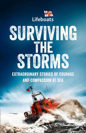 Surviving the Storms de The Rnli