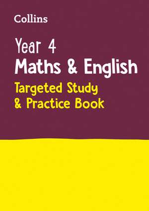 Year 4 Maths and English KS2 Targeted Study & Practice Book de Collins Ks2