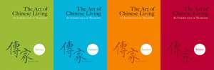 The Art of Chinese Living: An Inheritance of Tradition (in 4 Volumes) de Xiang Yao