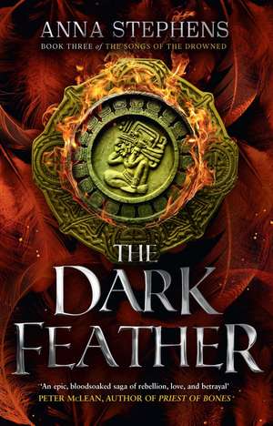 The Dark Feather de Anna Stephens