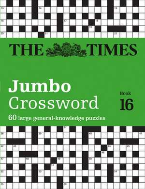 The Times Jumbo Crossword: Book 16 de The Times Mind Games