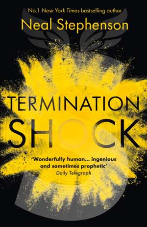 Termination Shock de Neal Stephenson