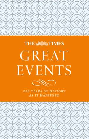 The Times Great Events de James Owen