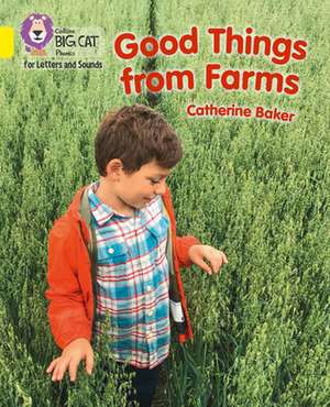 Good Things From Farms de Catherine Baker