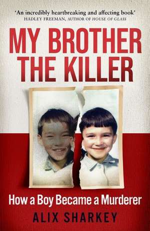 My Brother the Killer de Alix Sharkey