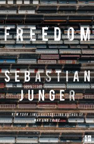 Junger, S: Freedom