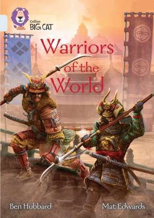 Warriors of the World de Ben Hubbard