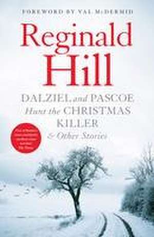 Dalziel and Pascoe Hunt the Christmas Killer & Other Stories de Reginald Hill