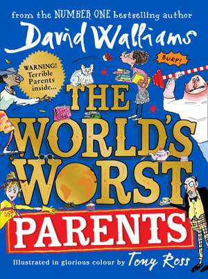 The World's Worst Parents de David Walliams