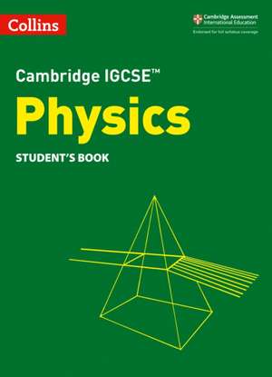 Cambridge IGCSE(TM) Physics Student's Book de Chris Sunley