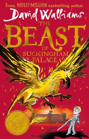 The Beast of Buckingham Palace de David Walliams