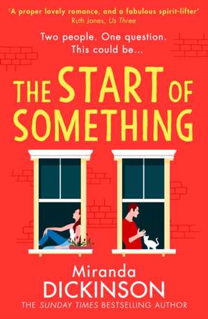 The Start of Something de Miranda Dickinson