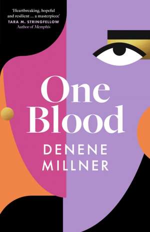 One Blood de Denene Millner