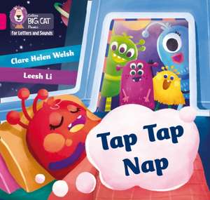 Tap Tap Nap de Clare Helen Welsh