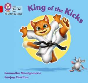 King of the Kicks de Samantha Montgomerie