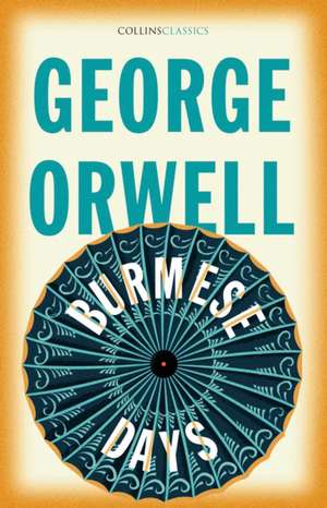 Burmese Days de George Orwell