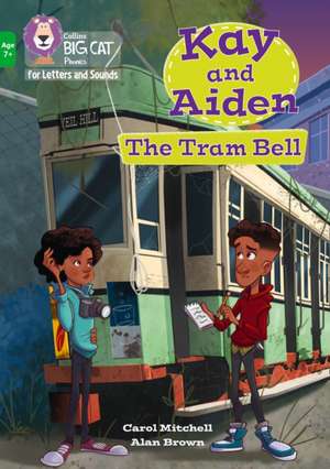 Kay and Aiden - The Tram Bell de Carol Mitchell