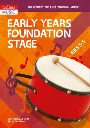 Collins Music Early Years Foundation Stage de Sue Nicholls