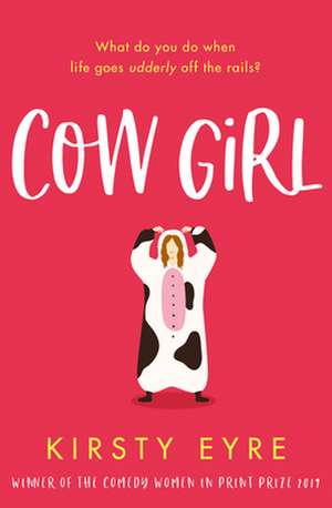 Cow Girl de Kirsty Eyre