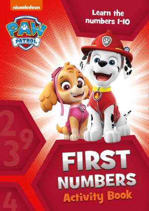 Paw Patrol First Numbers Activity Book de Collins Preschool