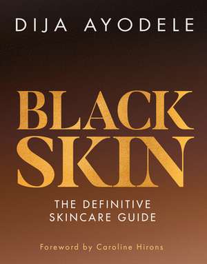 Black Skin de Dija Ayodele