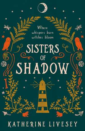 Sisters of Shadow de Katherine Livesey