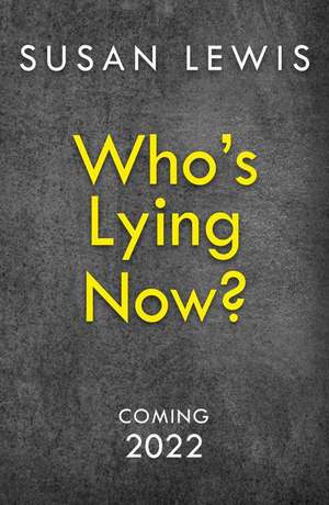 WHOS LYING NOW PB de Susan Lewis