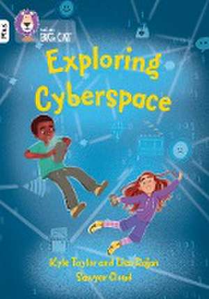 Exploring Cyberspace de Lisa Rajan