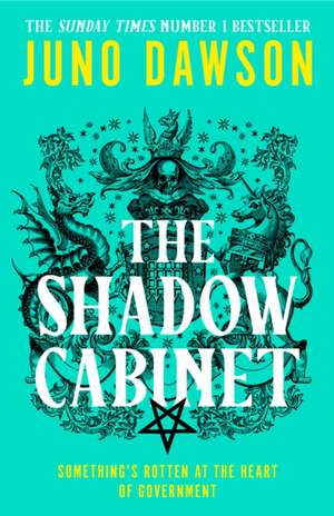 The Shadow Cabinet de Juno Dawson