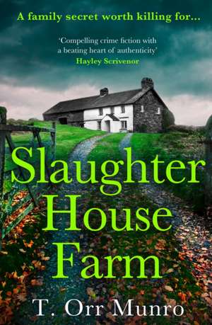 Slaughterhouse Farm de T. Orr Munro