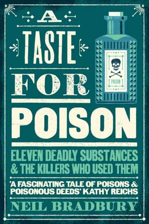 Bradbury, N: A Taste for Poison